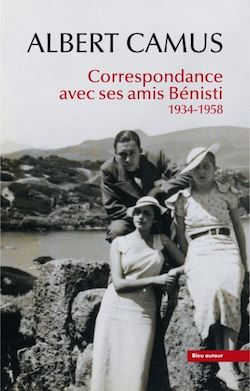Couverture de la Correspondance d'Albert Camus avec ses amis Benisti