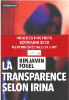 couverture du livre de Benjamin Fogel, La transparence selon Irina