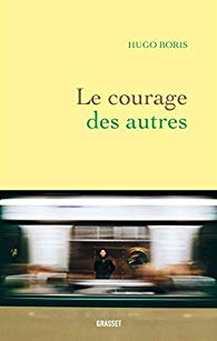 couverture du livre de Hugo Boris, Le courage des autres