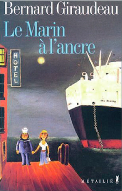 Couverture du livre de Bernard Giraudeau, Le Marin à l'ancre