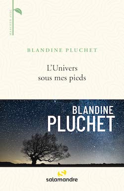 Couverture du livre de Blandine Pluchet, L'univers sous mes pieds