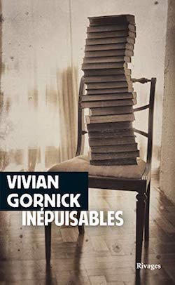 Couverture du livre de Vivian Gornick, Inépuisables