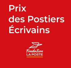 visuel rouge avec écrit en blanc prix des postiers écrivains et logo de la Fondation La Poste