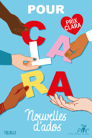 Couverture du livre Clara, Nouvelles d'ados, bleu avec lettres du prénom Clara en couleur