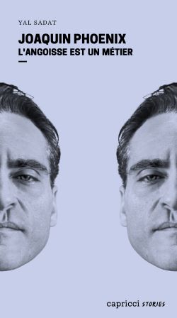 Couverture du livre avec portrait photo de Joaquin Phoenix coupé en deux