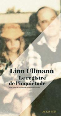 couverture du livre de Linn Ullmann, Le registre de l’inquiétude