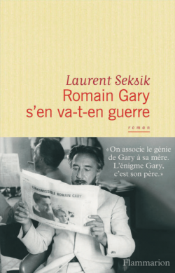 Couverture du livre de Laurent Seksik, Romain Gary s'en va-t-en guerre