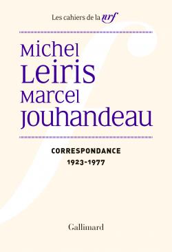 Couverture de la Correspondance de Michel Leiris et Marcel Jouhadeau, Gallimard