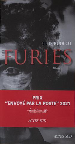 Couverture du livre Furies de Julie Ruocco avec bandeau Prix Encoyé par La Poste et Actes Sud
