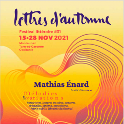 Affiche du festival Lettres d'autome (fond jaune, orange. Lettres d'automne et Mathias Énard écrits en violet)