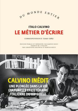 Couverture du livre Italo Calvino, Le métier d'écrire avec photo de l'écrivain à son bureau
