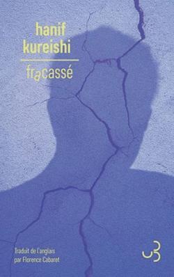 Couverture de Fracassé de Hanif Kureishi