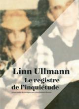 couverture du livre de Linn Ullmann, Le registre de l’inquiétude