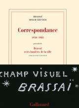 Couverture du livre Brassaï et Roger Grenier, Correspondance 1950-1983