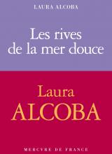 Couverture du livre de Laura Alcoba, Les rives de la mer douce : Couverture partagée en deux couleurs : rose et parme